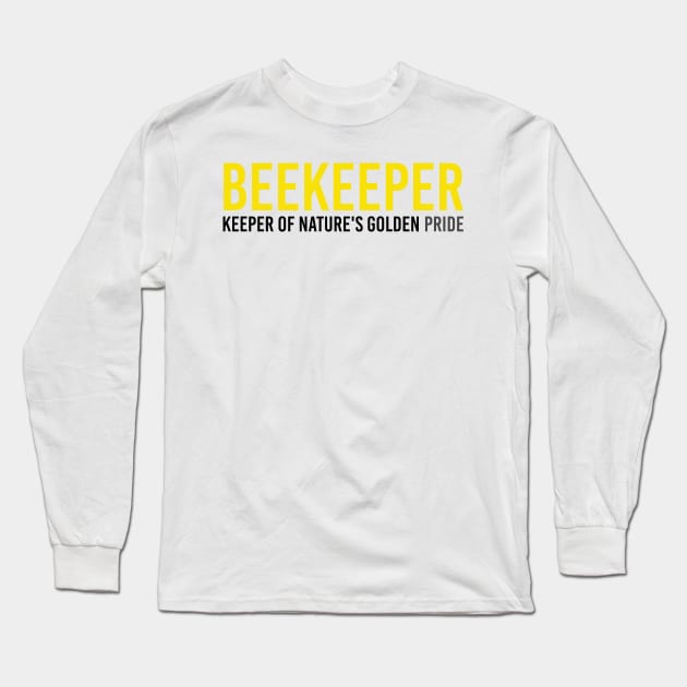 Funny Beekeeper, Beekeeping Gift, Bee Lover Long Sleeve T-Shirt by VibrantCraftsCo